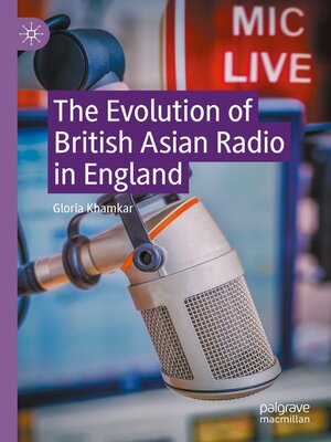 cover image of The Evolution of British Asian Radio in England